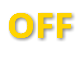 OFF
